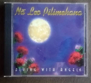 Na Leo Pilimehana Flying With Angels CD 1995 Hawaii Female Trio Harmony Band - Picture 1 of 3