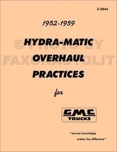 GMC Hydra-Matic Transmission Rebuild Manual 1954 1955 1956 1957 1958 Parts Book - Picture 1 of 8
