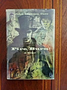 FIRE, BURN! JOHN DICKSON CARR 1957 1ST EDITION, 1ST PRINTING HCDJ - Picture 1 of 7