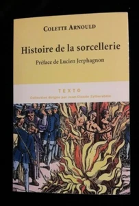 HISTOIRE DE LA SORCELLERIE - OCCULTISME/CROYANCE/SUPERSTITION/ESOTERISME 130 - Imagen 1 de 4