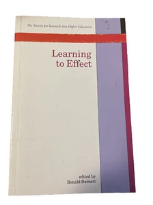 Learning to Effect by Ronald Barnett (Paperback, 1995) - Picture 1 of 2