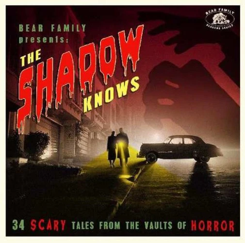 The Shadow Knows Bear Family Records