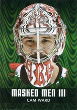 10/11 BETWEEN THE PIPES MASKED MEN III MASK #MM-08 CAM WARD HURRICANES *43779