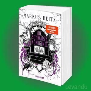 DIE SCHWARZE KÖNIGIN II | MARKUS HEITZ | Dark-Fantasy-Roman - Band 2 - Bild 1 von 3