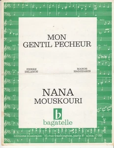 PARTITION  NANA  MOUSKOURI  "MON GENTIL PECHEUR"   - Bild 1 von 1