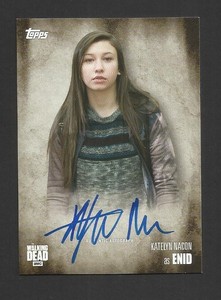 TOPPS THE WALKING DEAD SEASON 5 AUTOGRAPH CARD KATELYN NACON ENID ZOMBIE HORROR