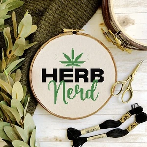 Herb Nerd Marijuana Weed Pot Leaf quote Counted Cross Stitch Pattern - Picture 1 of 4