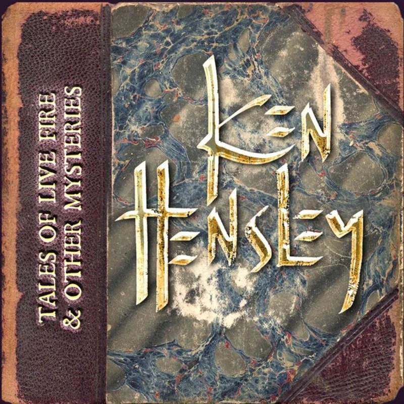 Ken Hensley - Tales Of live Fire And Other Mysteries CD