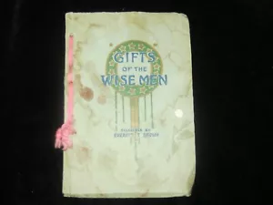 RARE 1913 GIFTS OF THE WISE MEN CHRISTIAN GIFT IDEA - Picture 1 of 8
