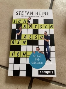 Ich rätsle, also bin ich ...: ... schlau und glücklich v... | Buch | Zustand gut - Bild 1 von 1