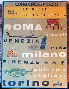 YF 02 CORRIERE DEI PICCOLI Le belle città d'Italia - I grandi supplementi - 1962 - Foto 1 di 3