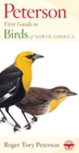 Peterson First Guide Pour Oiseaux De Amérique Du Nord Livre de Poche Roger Pour