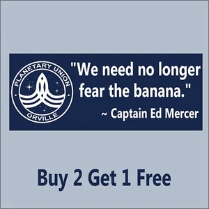The Orville - FEAR THE BANANA - Blue -  Ed Mercer MacFarlane GoGoStickers - Picture 1 of 1