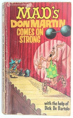 MAD's DON MARTIN Comes on Strong a 1971 vg B&W  vintage 192 page Signet PB. - Image 1 of 4