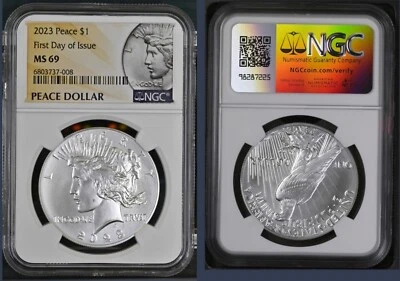 2023 $1 PEACE DOLLAR NGC MS69 FIRST DAY OF ISSUE  - Image 1 of 3