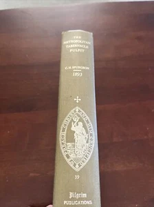 Charles Spurgeon Metropolitan Tabernacle Pulpit - 1893 Volume 39 GUC - Picture 1 of 8