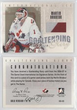 2006 In the Game-Used International Ice Signature Series Gold /10 Martin Brodeur