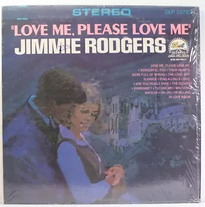 Jimmie Rodgers Love Me, Please Love Me LP 1967 [Dot DLP 25780] Open Shrink - Picture 1 of 7