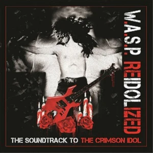 W.A.S.P. Reidolized: The Soundtrack to the Crimson Idol (CD) - Bild 1 von 1