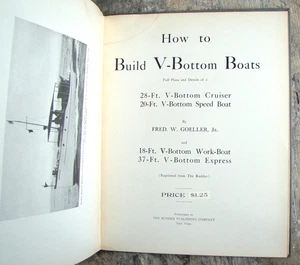 How To Build V Bottom Boats  ~1917 Vintage HC~  Frederick W. Goeller Motorboats - Picture 1 of 17
