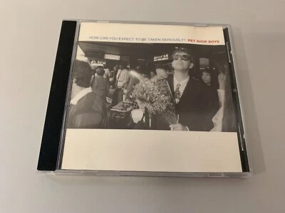 Pet Shop Boys – How Can You Expect To Be Taken Seriously? - US Maxi CD © 1991 - Bild 1 von 3