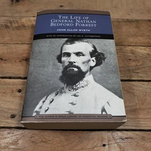 Life of General Nathan Bedford Forrest by Wyeth, John Allan M. D. - Picture 1 of 4