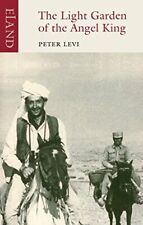 The Light Garden of the Angel King: Travels in Afghanistan by Levi New*.