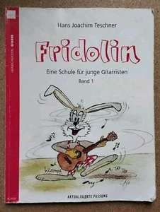 Fridolin. Eine Schule für junge Gitarristen. Band 1 ohne CD  - Bild 1 von 7