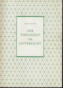 Der Theodolit im Unterricht. Beihefte für den mathematischen Unterricht ; H. 8 J - Imagen 1 de 1