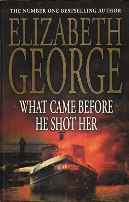 What Came Before He Shot Her - Elizabeth George (Edición española, 2006) muy buen estado Foto 1 de 2