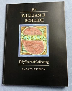 FOR WILLIAM H. SCHEIDE: 50 YEARS OF COLLECTING, BOOKS, MANUSCRIPTS SC 2004 - Picture 1 of 5