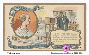 LA PHOTOGRAPHIE, HISTOIRE, NICÉPHORE NIEPCE, BIENFAITEUR HUMANITÉ, CHROMO -P570 - Imagen 1 de 1