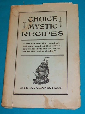 1941 Mystic Connecticut Cook Book CHOICE MYSTIC RECIPES - Image 1 of 4