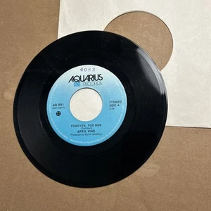 April Wine Forever For Now/I'd Rather Be Strong Aquarius Records 45 - Picture 1 of 2
