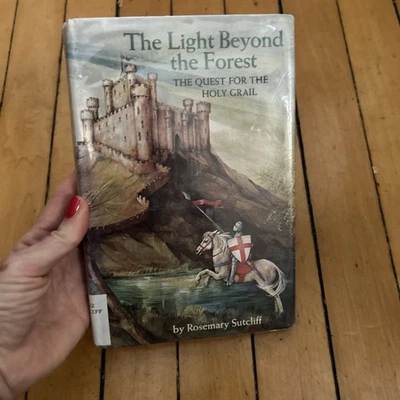 The Light Beyond the Forest: Quest Grail by Rosemary Sutcliff 1st ED Fantasy Vtg - Image 1 of 4