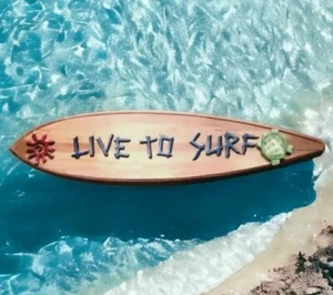 HAVE TO SURF Board Waves Ocean Surf's Sign Wall Hanging Decor Wood - Picture 1 of 7