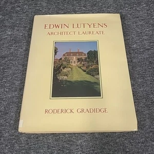Edwin Lutyens Architecture Laureate Roderick Gradidge HC Ex Lib 1981 - Picture 1 of 13