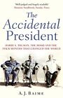 The Accidental President.by Baime  New 9780857503275 Fast Free Shipping**