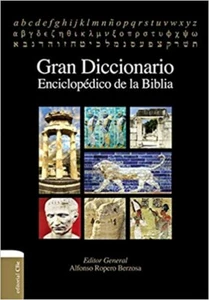 GRAN DICCIONARIO ENCICLOPÉDICO DE LA BIBLIA -ALFONSO ROPERO - ORIGINAL COMPLETO - Picture 1 of 3