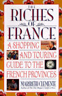 Reichtümer Frankreichs: Ein Einkaufs- und Reiseführer für den französischen Profi