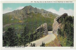 POSTAL CARD VINTAGE  OF ROCKY MOUNTAIN NATIONAL PARK "THE BIG CUT"