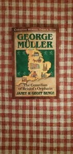 George Mueller: Christian Heroes Then And Now - Bild 1 von 2