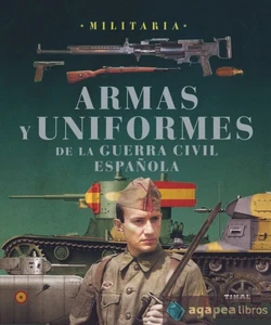 Militaria. Armas y uniformes de la guerra civil española. NUEVO. ENVÍO URGENTE - Imagen 1 de 1
