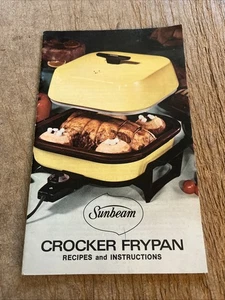Sunbeam Crocker Frypan Instruction and Recipe Booklet Advertising Cookbook - Picture 1 of 6