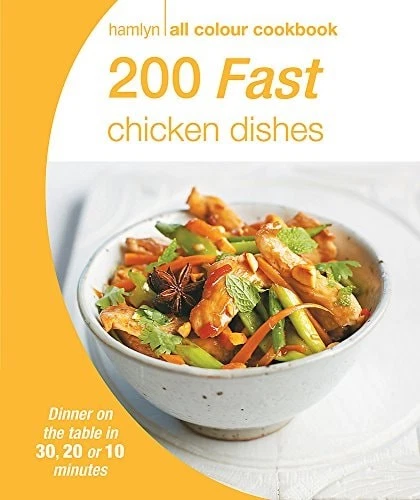 200 Fast Chicken Dishes: Hamlyn All Colour Cookbook (Hamlyn All Colour Cookery) Foto 1 de 1