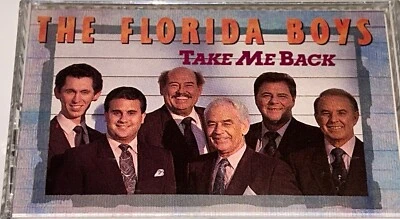 Florida Boys Take Me Back Southern Gospel Music Cassette 1F14 - Image 1 of 4