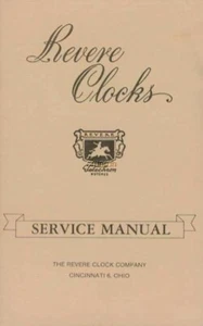 New REVERE CLOCKS SERVICE MANUAL Reprint - Free Shipping, New! Thank you! - Picture 1 of 5