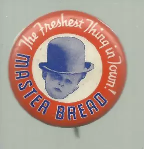c1940 PUBLICIDAD Pin Pinback MASTER PAN Panadería COSA MÁS FRESCA DE LA CIUDAD Niño Pix - Imagen 1 de 2