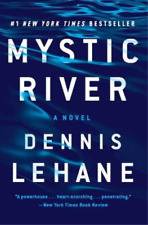 Dennis Lehane Mystic River (Paperback) (UK IMPORT)
