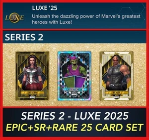 SERIE 2 LUXE '25 EPIC+SR+RARO JUEGO DE 25 CARTAS-TOPPS MARVEL COLLECT - Imagen 1 de 1